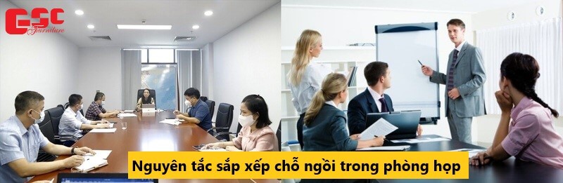 Nguyên tắc sắp xếp chỗ ngồi trong phòng họp