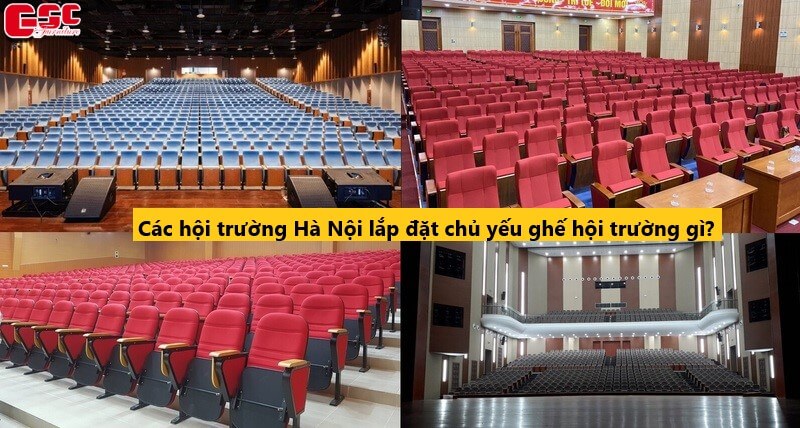Các hội trường Hà Nội lắp đặt chủ yếu ghế hội trường gì? 