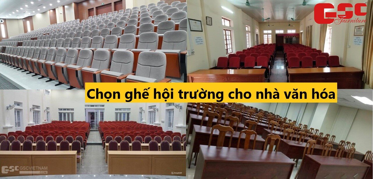 Chọn ghế hội trường cho nhà văn hóa