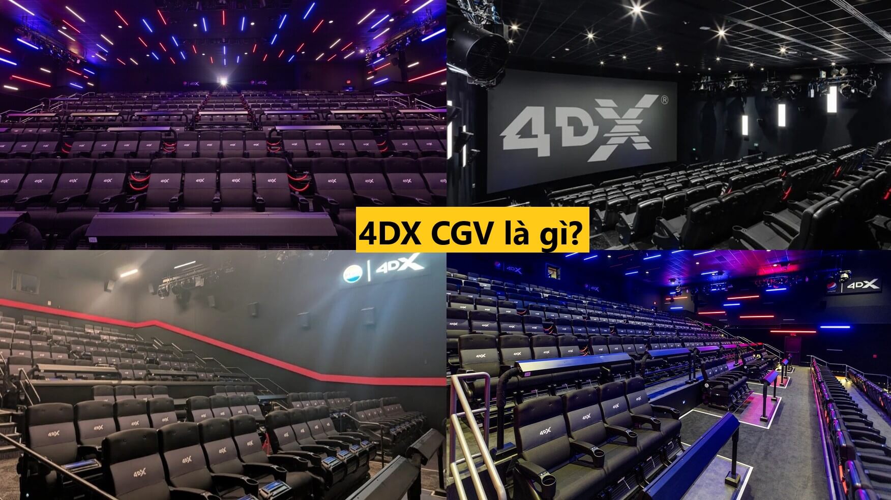 4DX là gì?