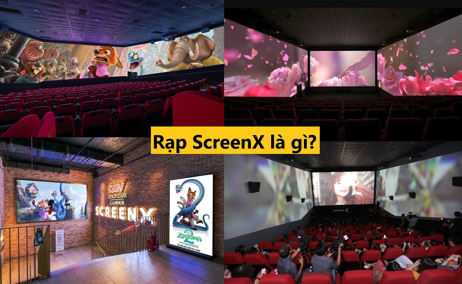 Rạp ScreenX là gì?