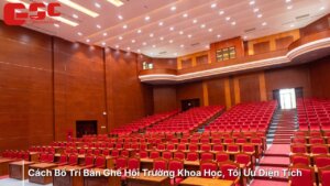 Bố trí bàn ghế hội trường